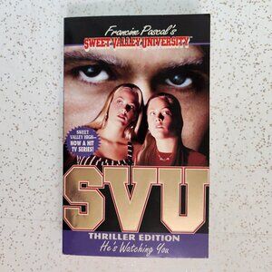 Sweet Valley University Thriller Edition - He's Watching You